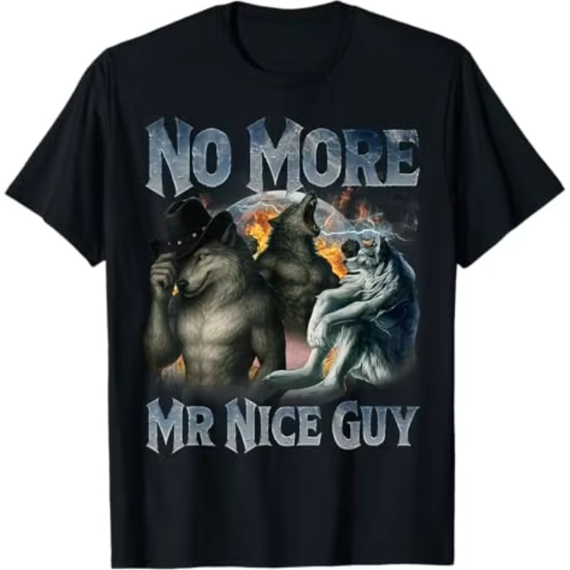 No More Mr Nice Guy Funny Alph - Street Fashion For Short Guys recensione e prezzo